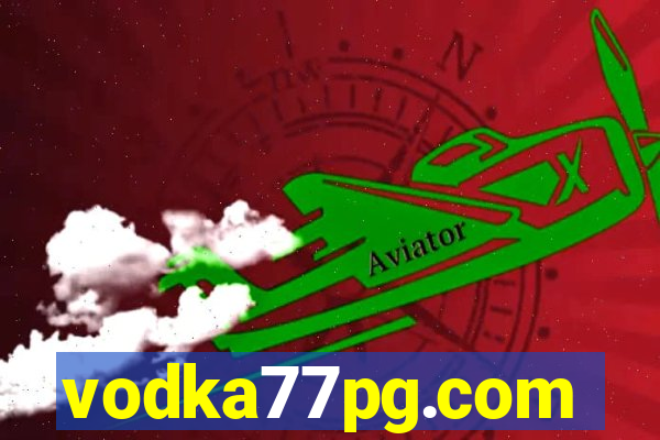 vodka77pg.com