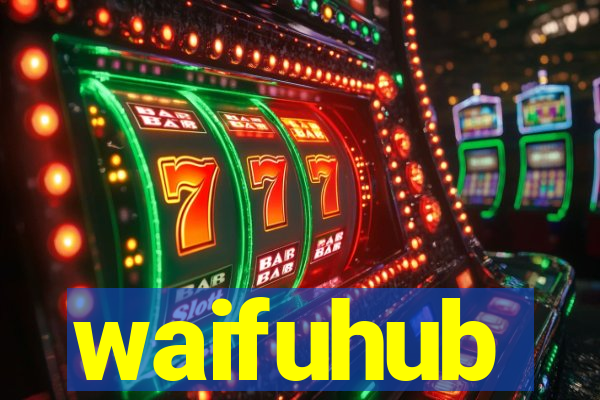 waifuhub