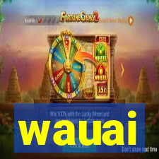 wauai