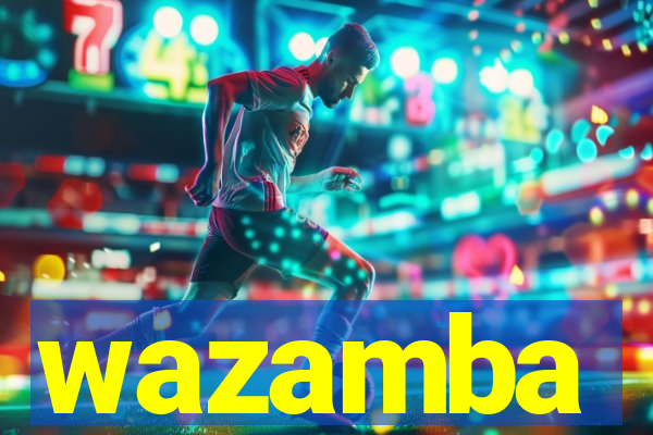 wazamba