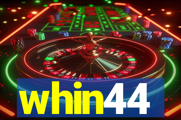 whin44