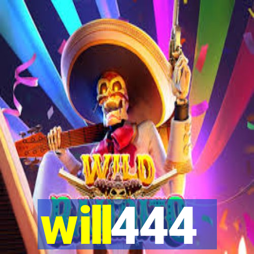 will444