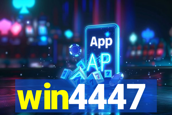 win4447