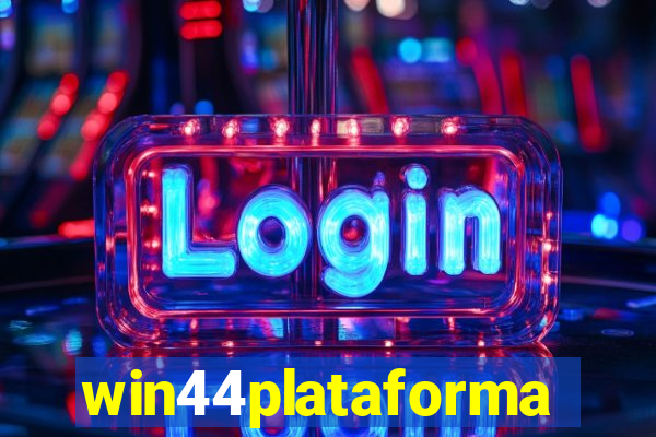 win44plataforma