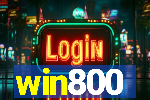 win800