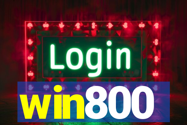 win800