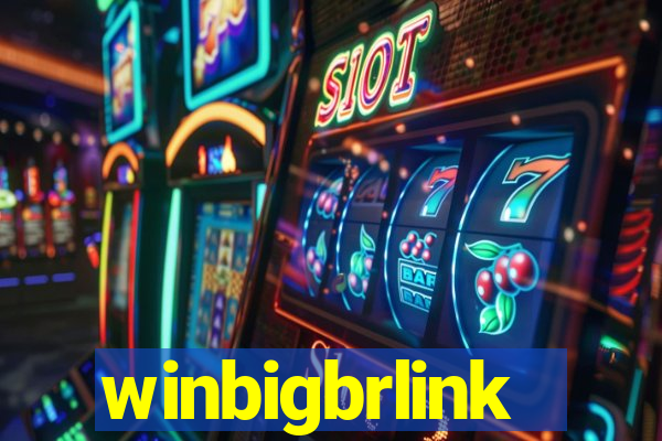 winbigbrlink