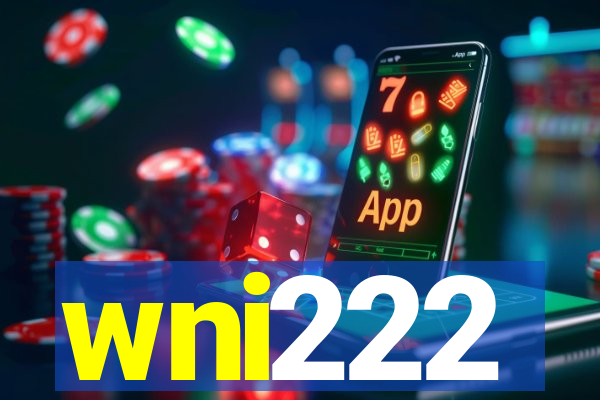 wni222