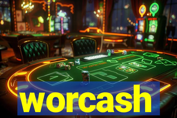 worcash