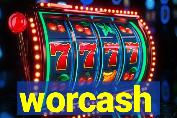 worcash