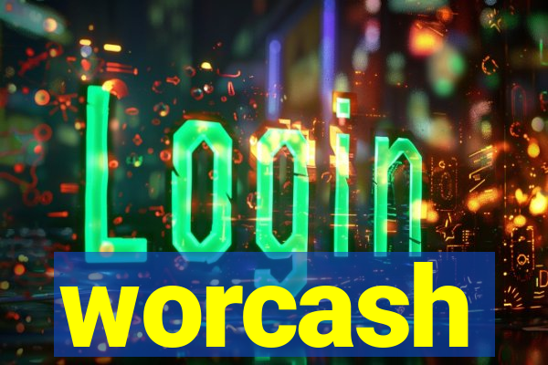 worcash