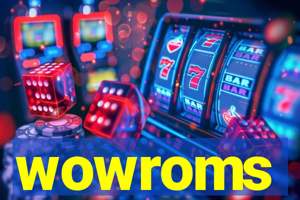 wowroms