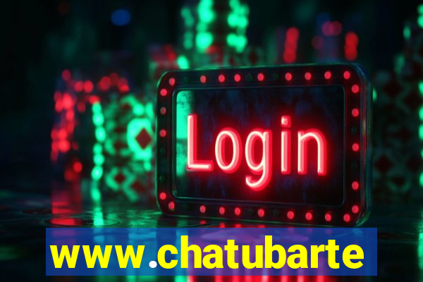 www.chatubarte