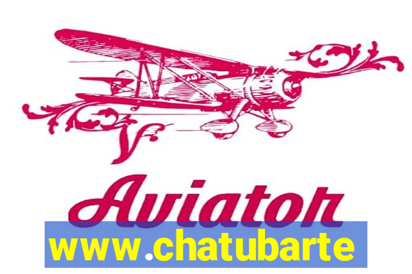 www.chatubarte