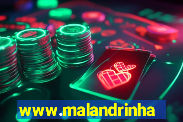 www.malandrinhas