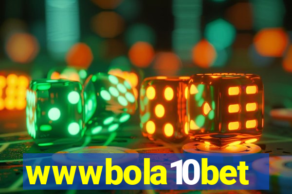 wwwbola10bet