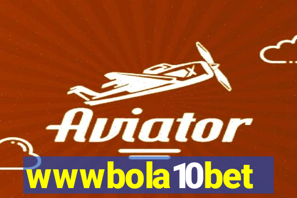 wwwbola10bet