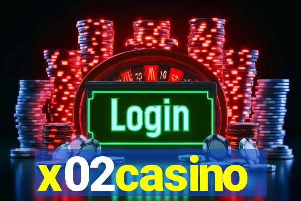 x02casino