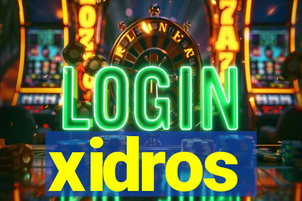 xidros