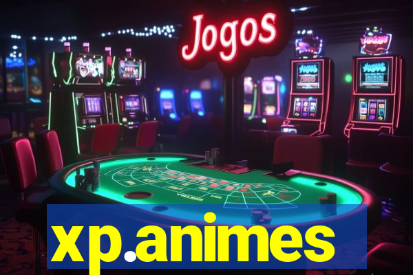 xp.animes