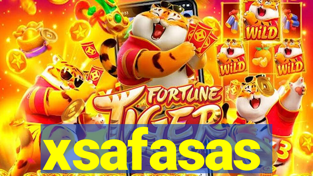 xsafasas