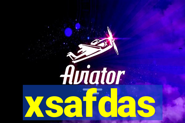 xsafdas