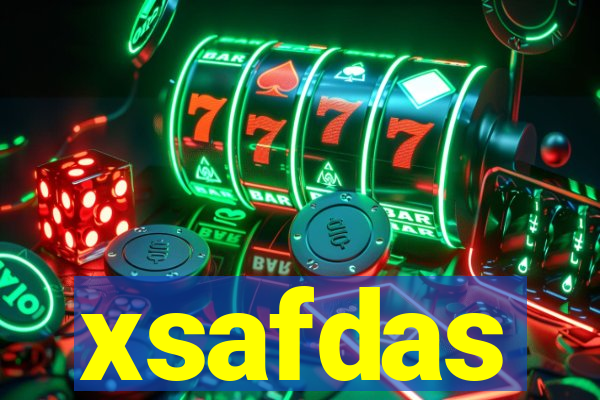 xsafdas