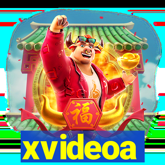 xvideoa