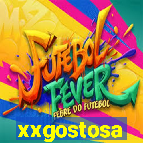 xxgostosa