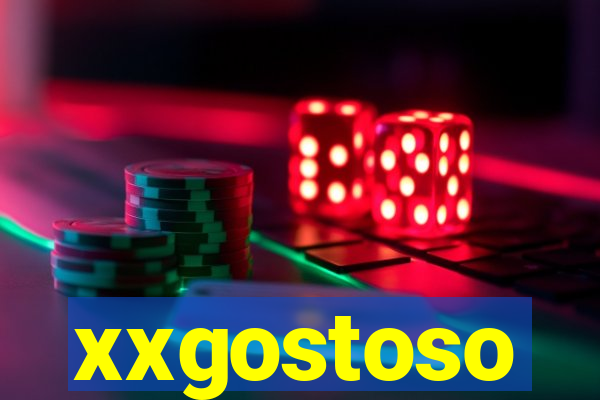 xxgostoso