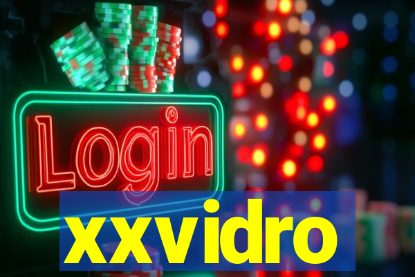 xxvidro