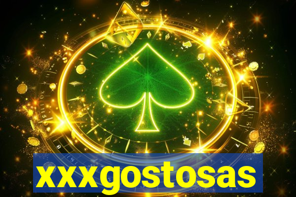 xxxgostosas