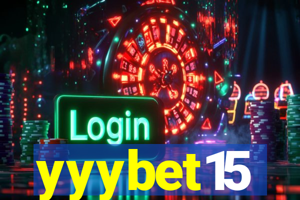 yyybet15