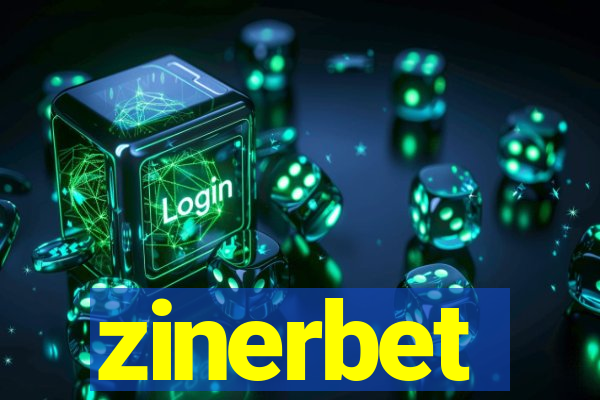 zinerbet