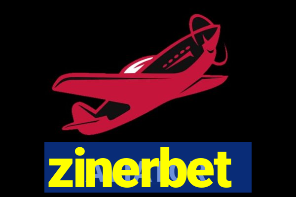 zinerbet