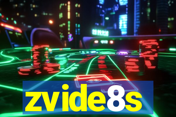 zvide8s